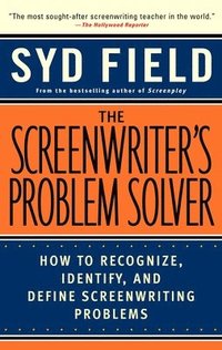 bokomslag The Screenwriter's Problem Solver