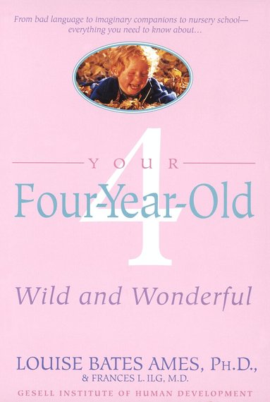 Louise Bates Ames - Your Four-Year-Old, Häftad