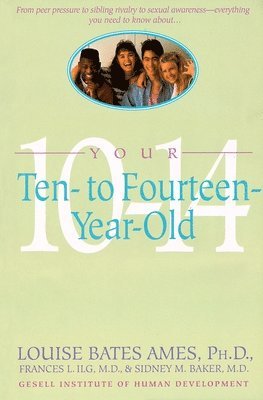 bokomslag Your Ten to Fourteen Year Old