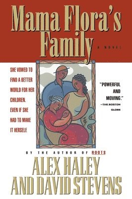 Alex Haley, David Stevens - Mama Flora's Family, Häftad