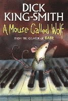 A Mouse Called Wolf 1