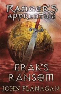 bokomslag Erak's Ransom (Ranger's Apprentice Book 7)