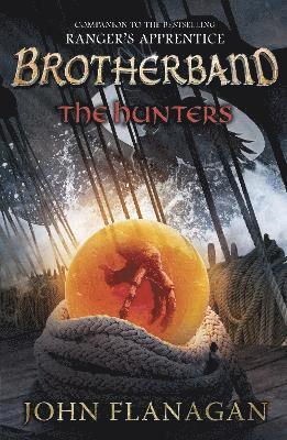 The Hunters (Brotherband Book 3) 1