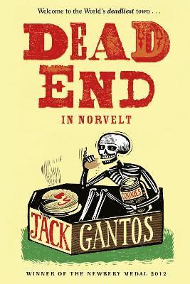 bokomslag Gantos, J: Dead End in Norvelt