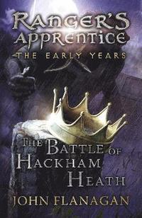 bokomslag The Battle of Hackham Heath (Ranger's Apprentice: The Early Years Book 2)