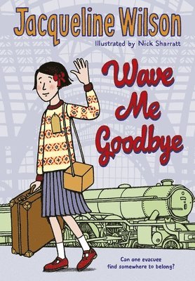Jacqueline Wilson - Wave Me Goodbye, Häftad. Tillgänglighet: Lägg i varukorg