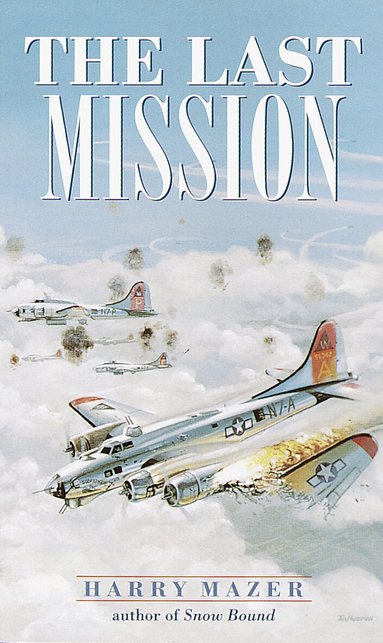 Harry Mazer - Last Mission, Häftad