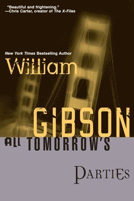 William Gibson - All Tomorrow's Parties, Häftad