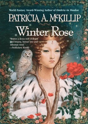 Patricia A. McKillip, Patricia A. Mckillip - Winter Rose, Häftad