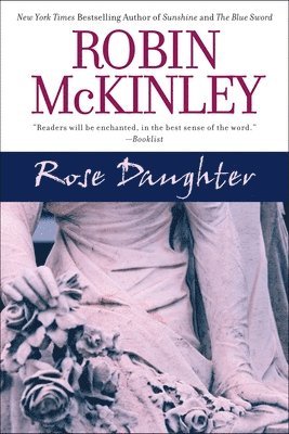 Robin McKinley, Robin Mckinley - Rose Daughter, Häftad