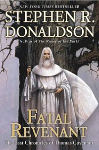 bokomslag Fatal Revenant: The Last Chronicles of Thomas Covenant