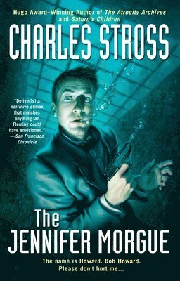 Charles Stross - The Jennifer Morgue, Häftad