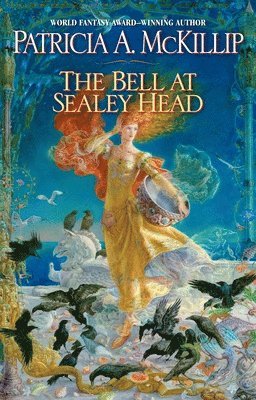 Patricia A. McKillip, Patricia A. Mckillip - The Bell at Sealey Head, Häftad