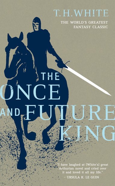 T. H. White - The Once and Future King, Häftad