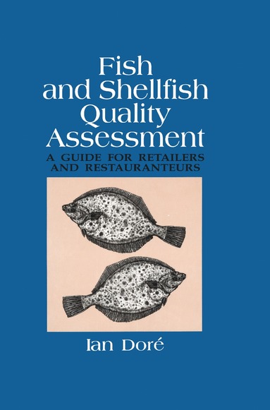 bokomslag Fish and Shellfish Quality Assessment: A Guide for Retailers and Restaurateurs