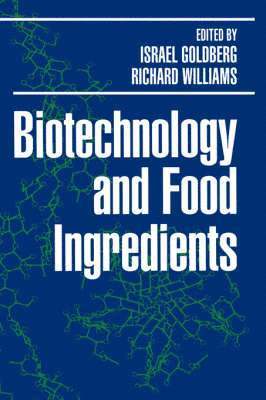 Israel Goldberg, Richard Williams - Biotechnology and Food Ingredients, Inbunden
