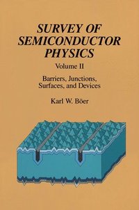 bokomslag Survey of Semiconductor Physics: v. 2