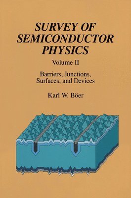 Survey of Semiconductor Physics: v. 2 1