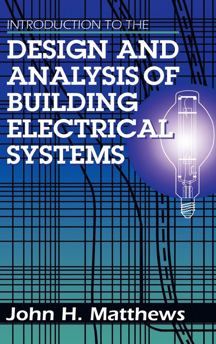 Introduction to the Design and Analysis of Building Electrical Systems 1