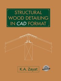 bokomslag Structural Wood Detailing in CAD Format
