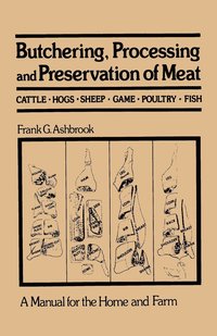 bokomslag Butchering, Processing and Preservation of Meat
