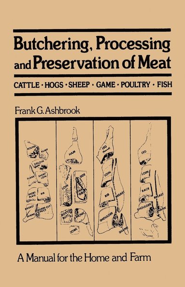 bokomslag Butchering, Processing and Preservation of Meat