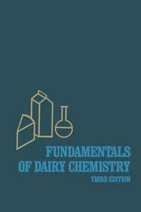 bokomslag Fundamentals of Dairy Chemistry