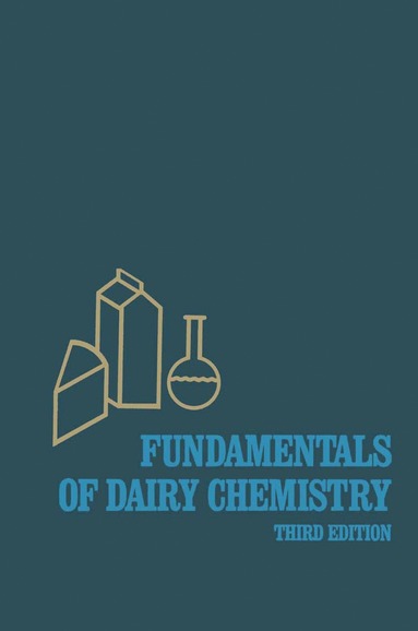 bokomslag Fundamentals of Dairy Chemistry