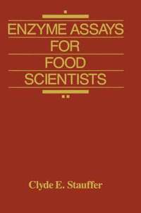 bokomslag Enzyme Assays for Food Scientists