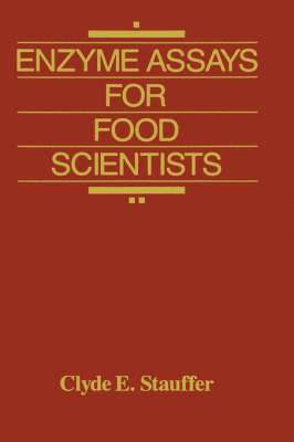 bokomslag Enzyme Assays for Food Scientists