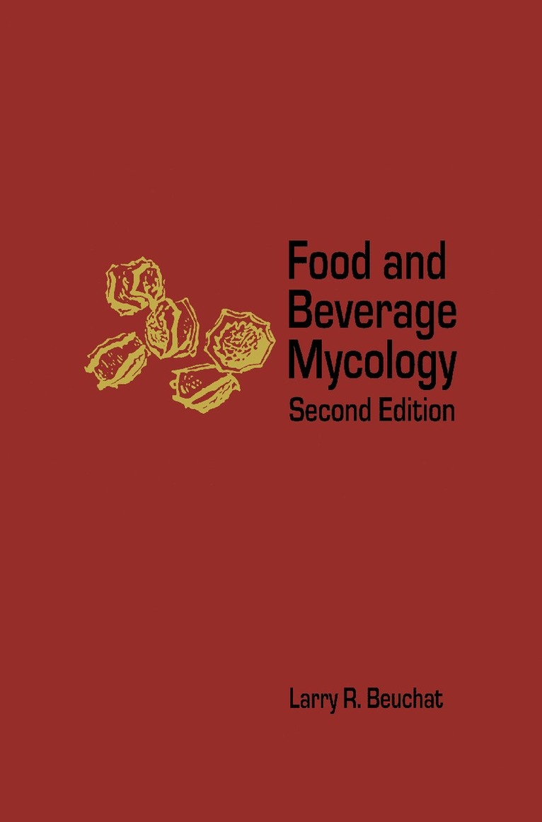 Larry R. Beuchat - Food and Beverage Mycology, Inbunden