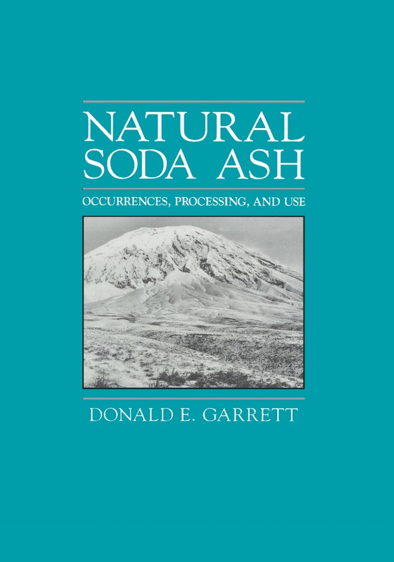 D.E. Garrett, D. E. Garrett - Natural Soda Ash, Inbunden