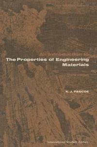 bokomslag An Introduction to the Properties of Engineering Materials