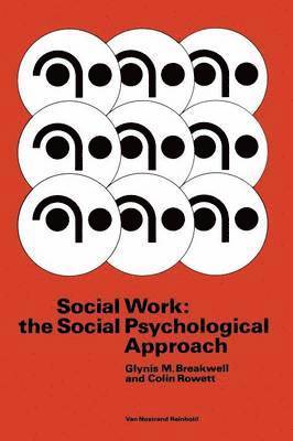 bokomslag Social Work: the Social Psychological Approach