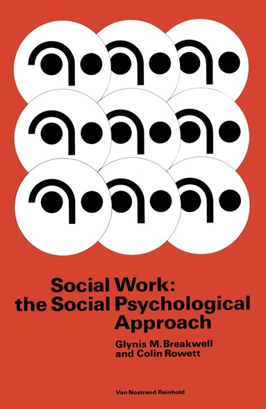 bokomslag Social Work: the Social Psychological Approach