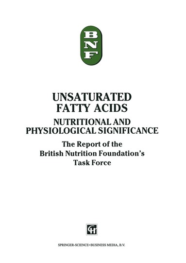 The British Nutrition Foundation - Unsaturated Fatty Acids, Häftad