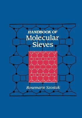 Rosemarie Szostak - Handbook Of Molecular Sieves, Inbunden
