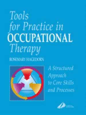 bokomslag Tools for Practice in Occupational Therapy