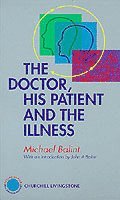 Doctor, His Patient and The Illness 1