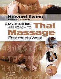 bokomslag A Myofascial Approach to Thai Massage