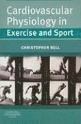 bokomslag Cardiovascular Physiology in Exercise and Sport