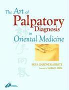 bokomslag The Art of Palpatory Diagnosis in Oriental Medicine