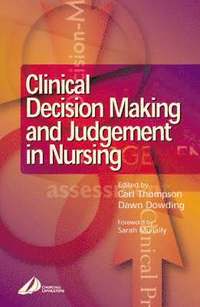 bokomslag Clinical Decision-Making and Judgement in Nursing