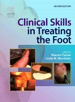 Warren Turner, Linda M. Merriman - Clinical Skills in Treating the Foot, Inbunden