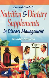 bokomslag Clinical Guide to Nutrition and Dietary Supplements in Disease Management