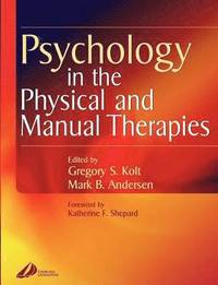 bokomslag Psychology in the Physical and Manual Therapies