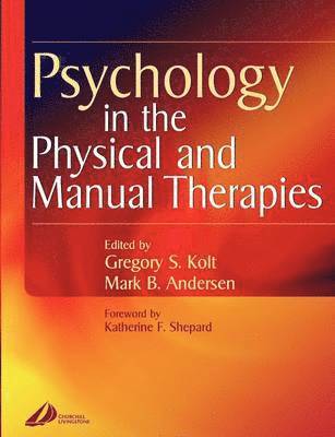 bokomslag Psychology in the Physical and Manual Therapies