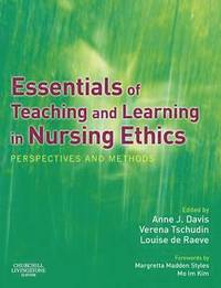 bokomslag Essentials of Teaching and Learning in Nursing Ethics