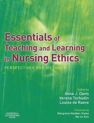 Essentials of Teaching and Learning in Nursing Ethics 1