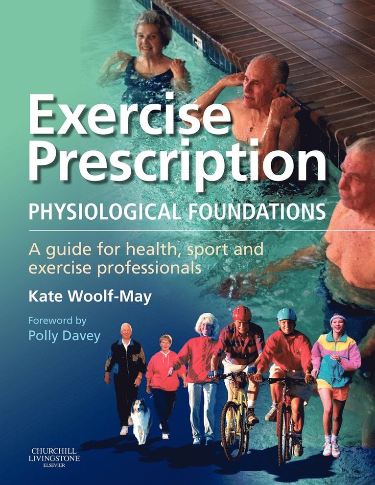 Exercise Prescription - The Physiological Foundations 1